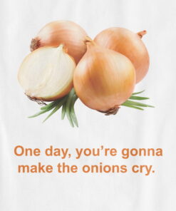 Make the onions cry